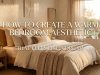 How to Create a Warm Bedroom Aesthetic That Feels Like a Dream
