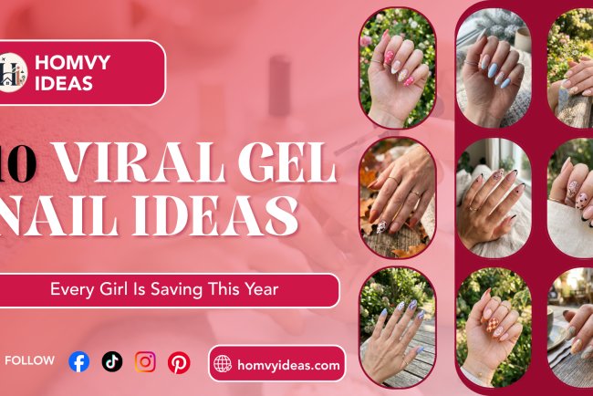 10 Viral Gel Nail Ideas Every Girl Is Saving This Year